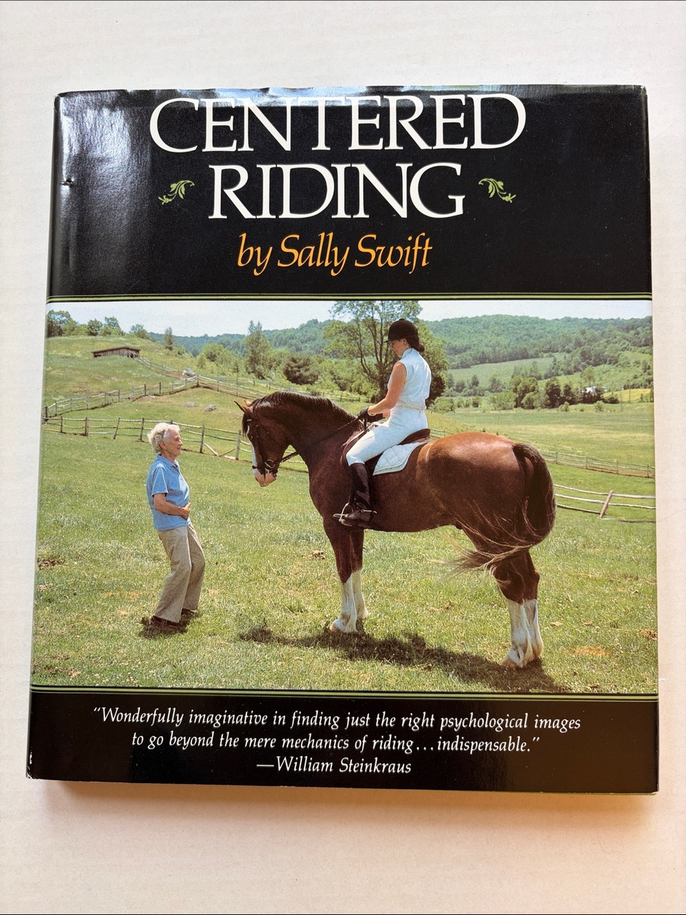 Centered Riding by Sally Swift - Equestrian Book. Hardcover